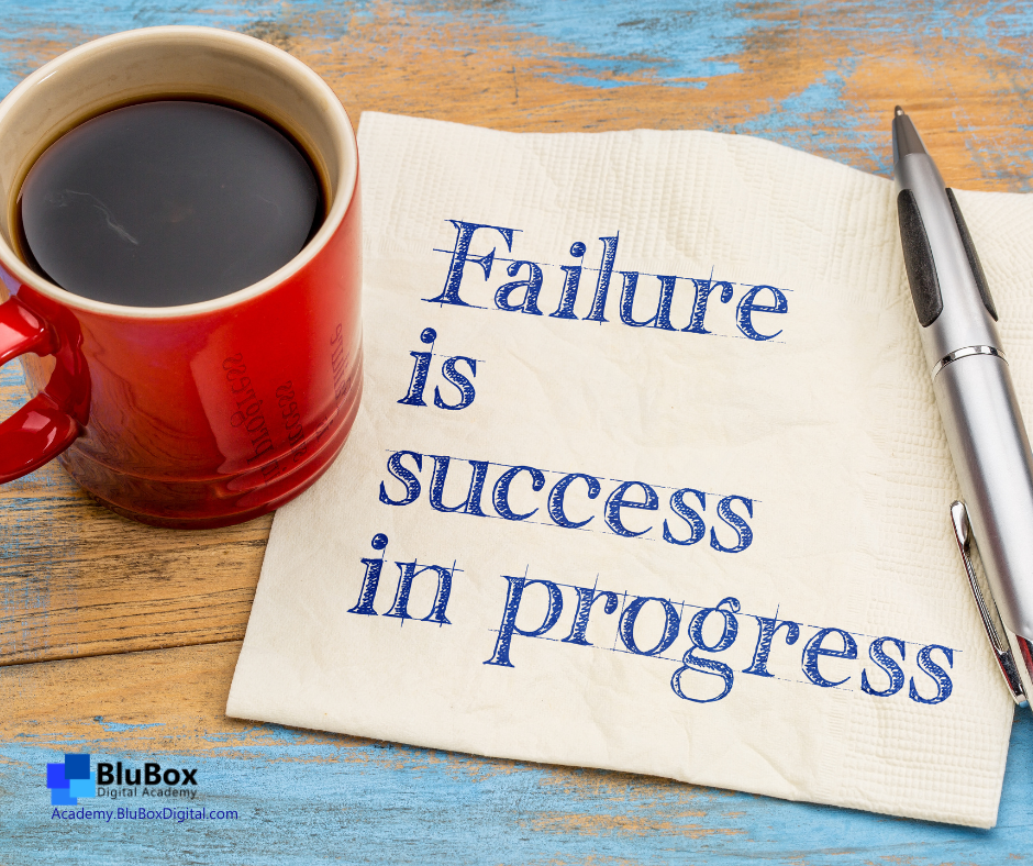 Setbacks aren't failure. They're an opportunity to learn.