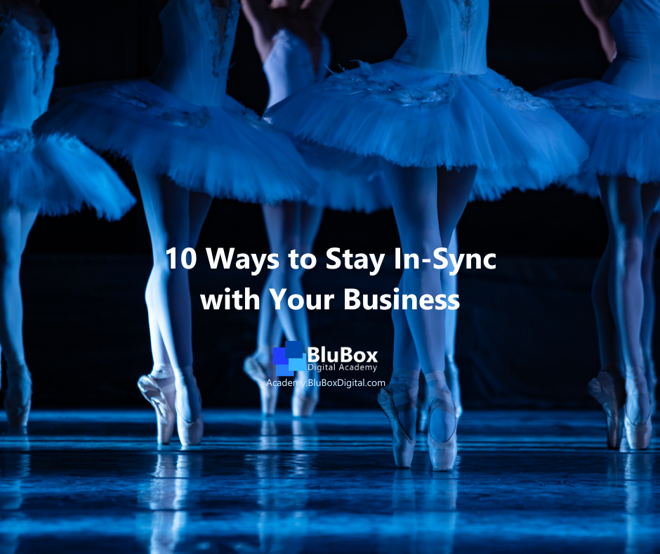 10 Ways to stay in-sync with your business